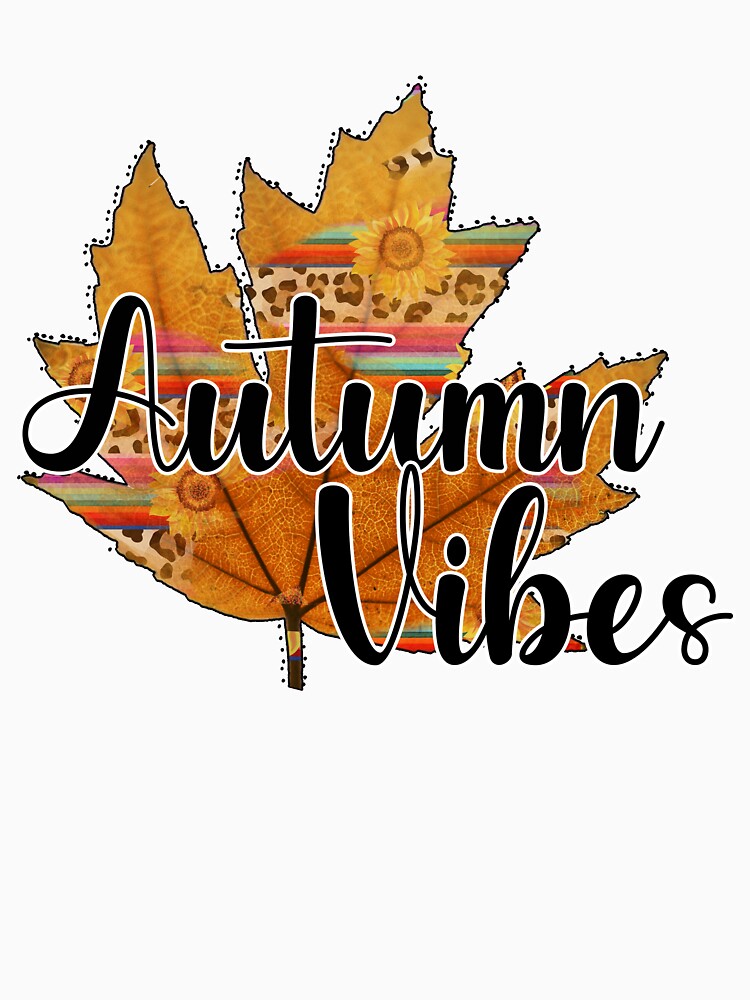 Autumn Vibes Funny Fall Vibes Halloween by Bemumd-art T-Shirts, Hoodie, Sweatshirt | BlankRebels.com (Image 3)