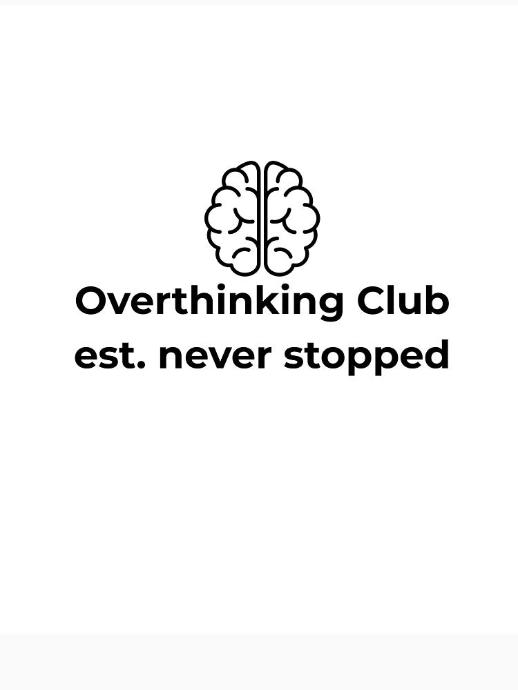 overthinking club est. never stopped - funny overthinker design by Amys-cottage T-Shirts, Hoodie, Sweatshirt (Image 3)
