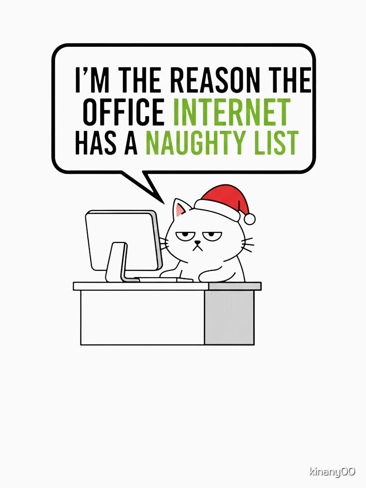 I'm The Reason The Office Internet Has A Naughty List, Funny Work Humor Tshirt, IT Tech Support Gift, Sarcastic... (Image 3)