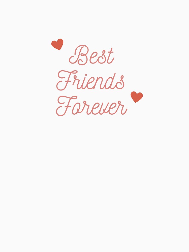 best friends forever design by ketkidesign T-Shirts, Hoodie, Sweatshirt | BlankRebels.com (Image 3)