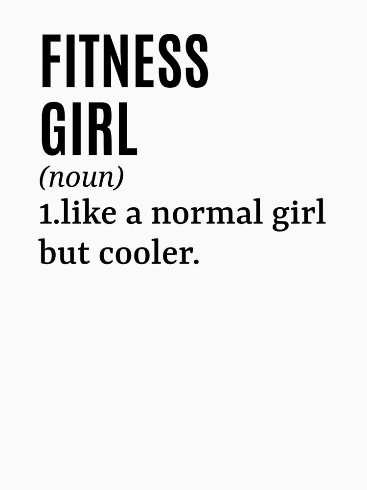 Fitness Girl Funny Quote T-Shirts, Hoodie, Sweatshirt