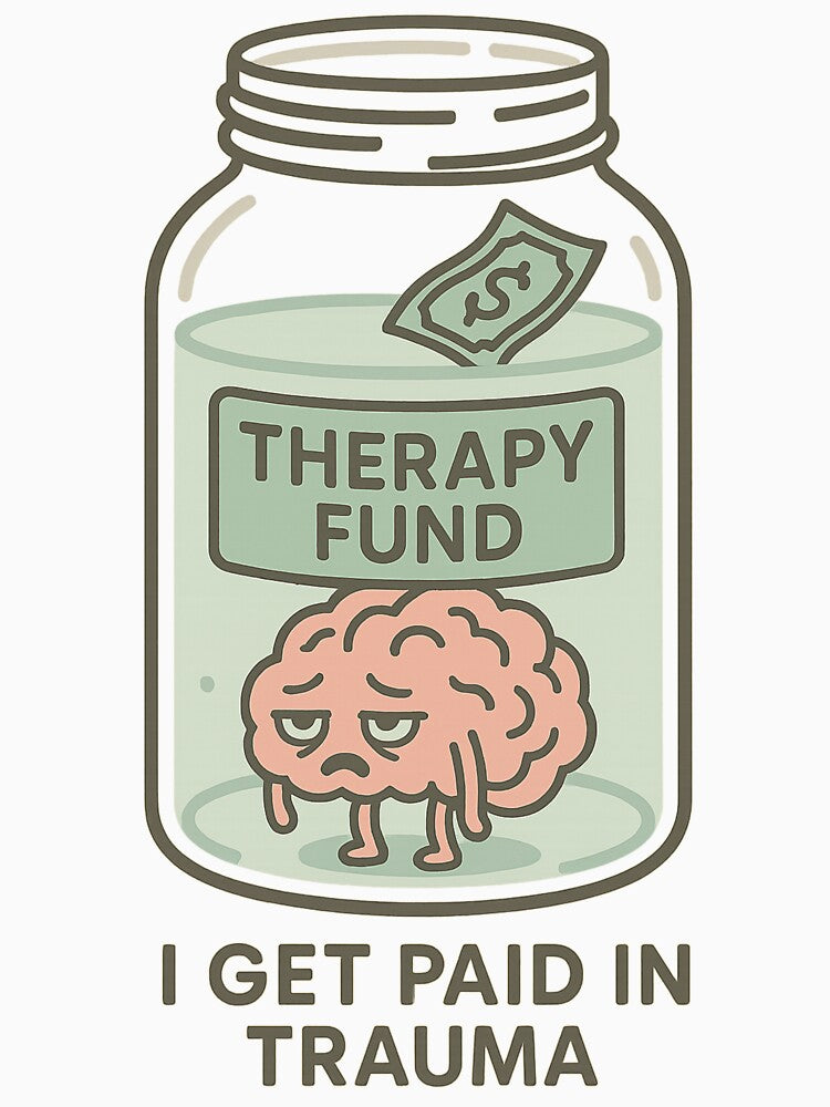 Therapy Fund I Get Paid in Trauma Sticker by ac3iongDcreator T-Shirts, Hoodie, Sweatshirt | BlankRebels.com (Image 3)