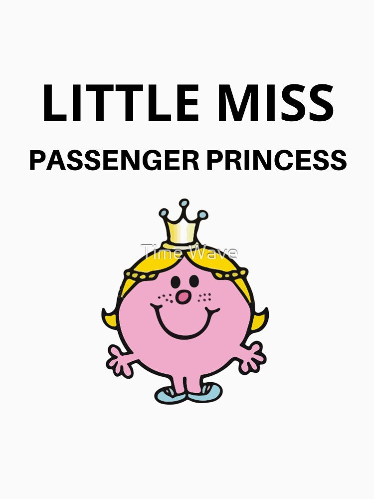 Little Miss Passenger Princess by Time Wave