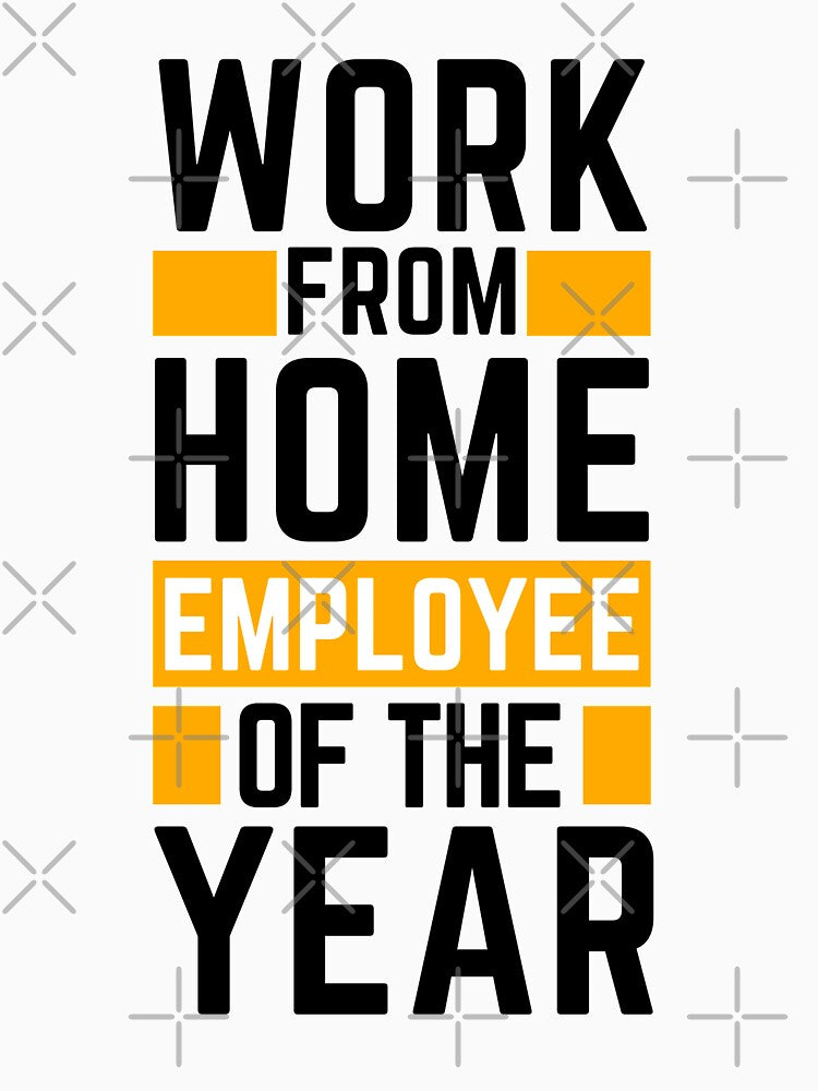 Work From Home Employee Of The Year by BahiaStyle T-Shirts, Hoodie, Sweatshirt | BlankRebels.com (Image 3)