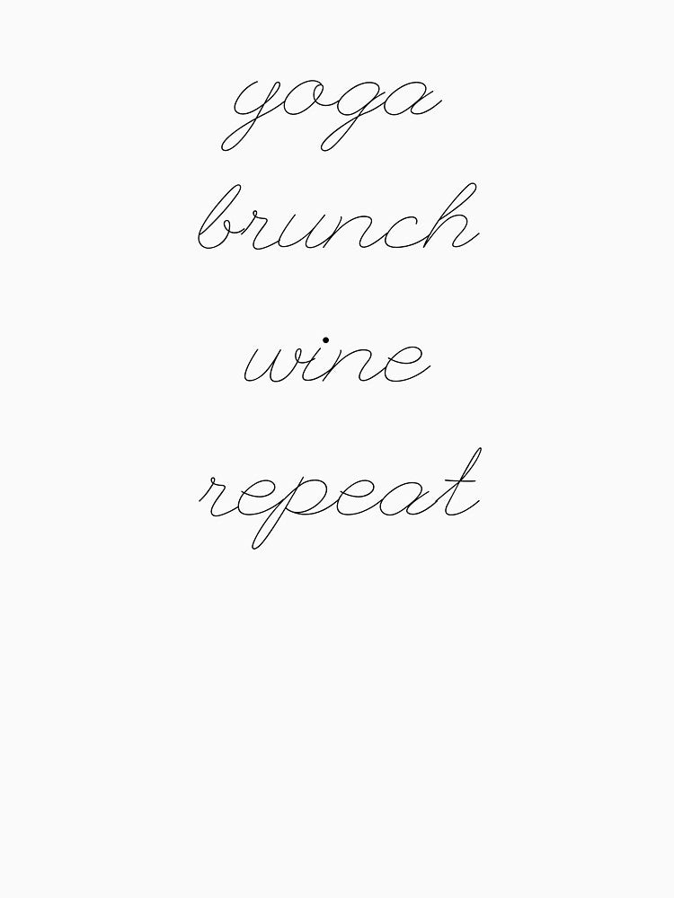 yoga, brunch, wine, repeat by fi1397 T-Shirts, Hoodie, Sweatshirt | BlankRebels.com (Image 3)