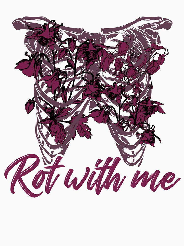 Rot With Me Funny Halloween by Bemumd-art T-Shirts, Hoodie, Sweatshirt | BlankRebels.com (Image 3)