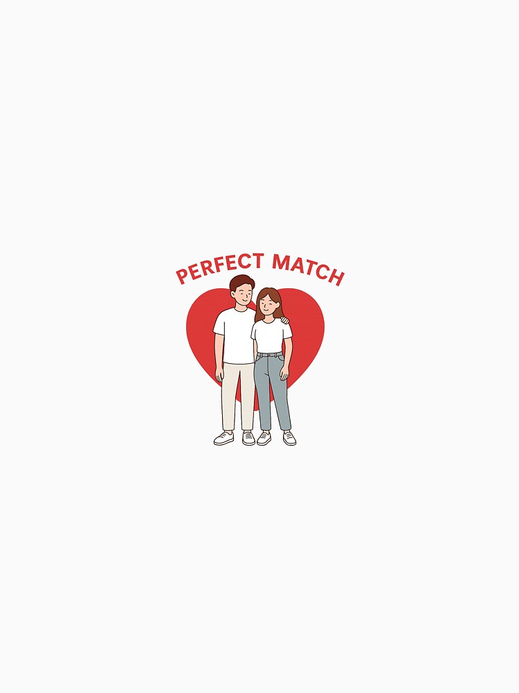 Perfect Match by MatchStyle T-Shirts, Hoodie, Sweatshirt | BlankRebels.com (Image 3)