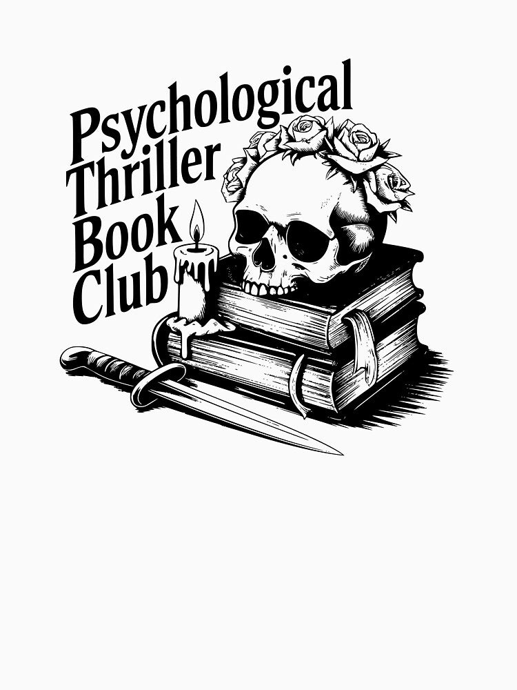Psychological thriller book club – dark book lover design by CleanDecor T-Shirts, Hoodie, Sweatshirt (Image 3)