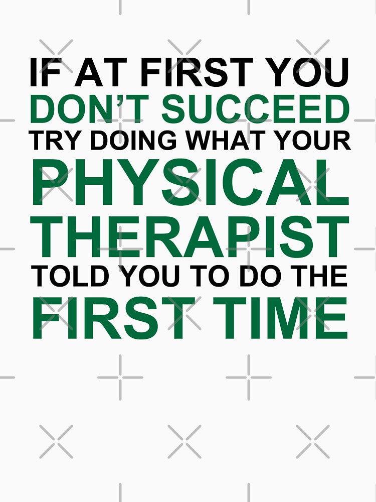 Physical Therapy Humor by GreenTiger T-Shirts, Hoodie, Sweatshirt | BlankRebels.com (Image 3)