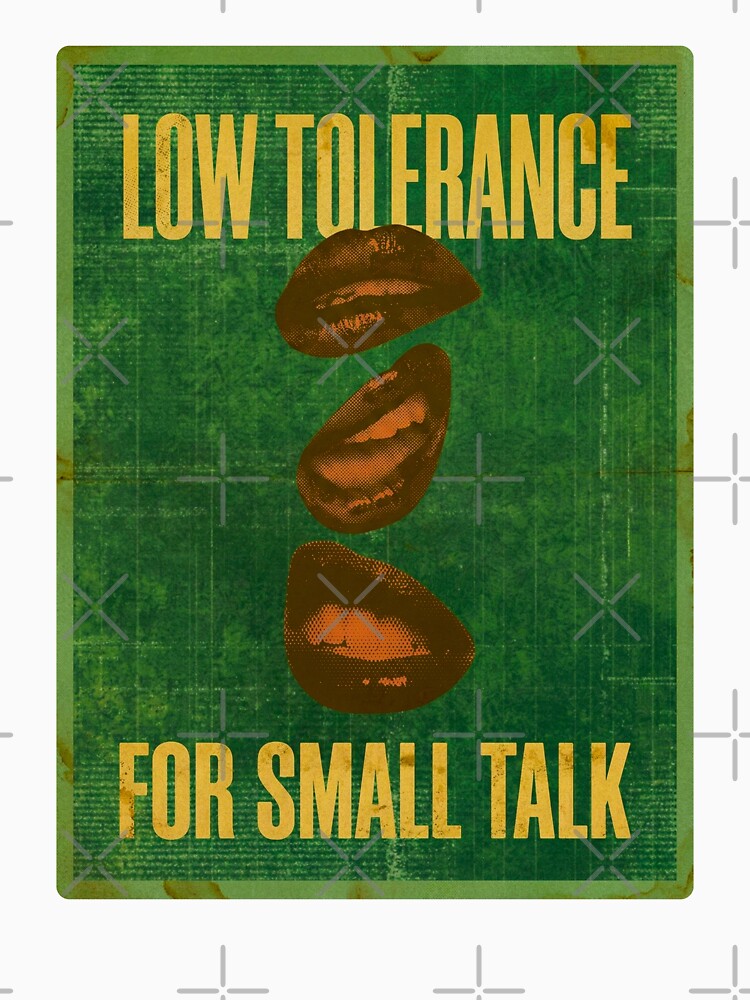 Low Tolerance For Small Talk Introvert Quote | Retro Grunge Typography Art by ZyricZyric T-Shirts, Hoodie,... (Image 3)