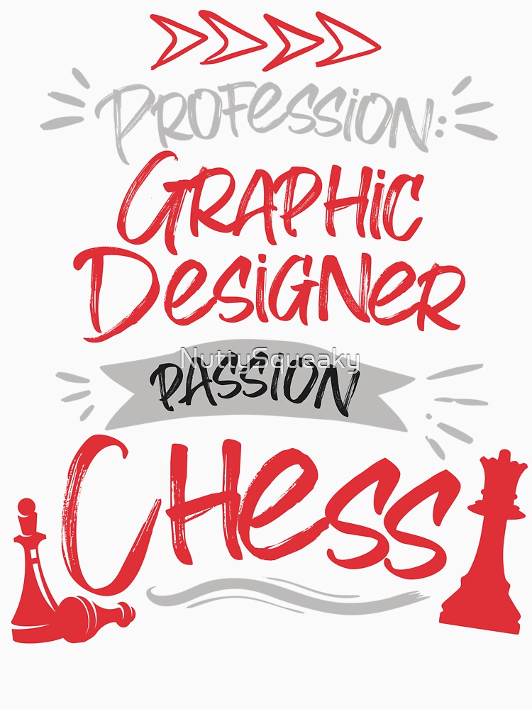 Profession: Graphic Designer, Passion: Chess by NuttySqueaky