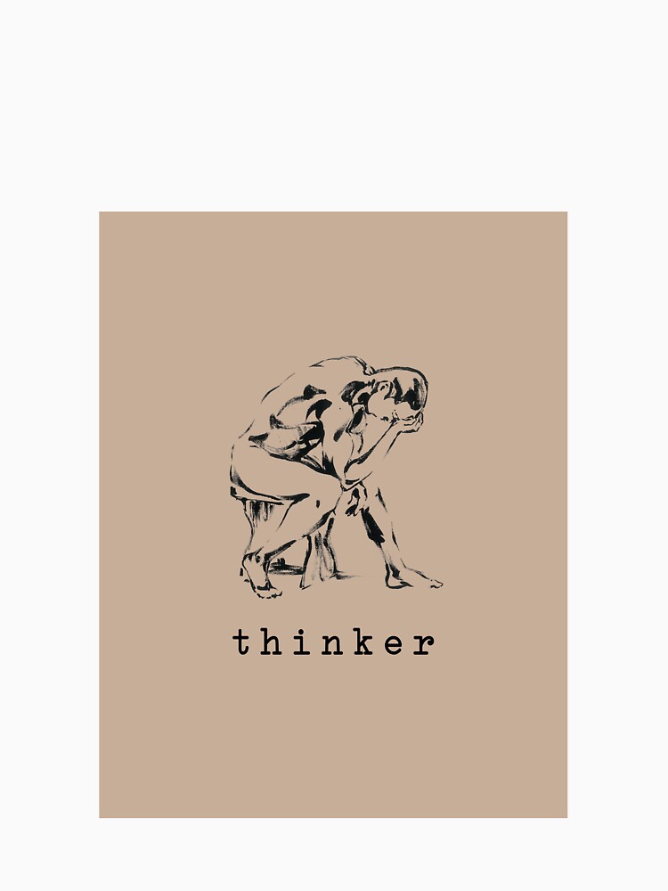 The Thinker (brown) by mandeegirl17 T-Shirts, Hoodie, Sweatshirt | BlankRebels.com (Image 3)