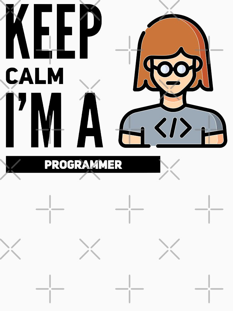 Keep Calm I'm A Programmer (color black) by Stornu2Ruedas T-Shirts, Hoodie, Sweatshirt | BlankRebels.com (Image 3)