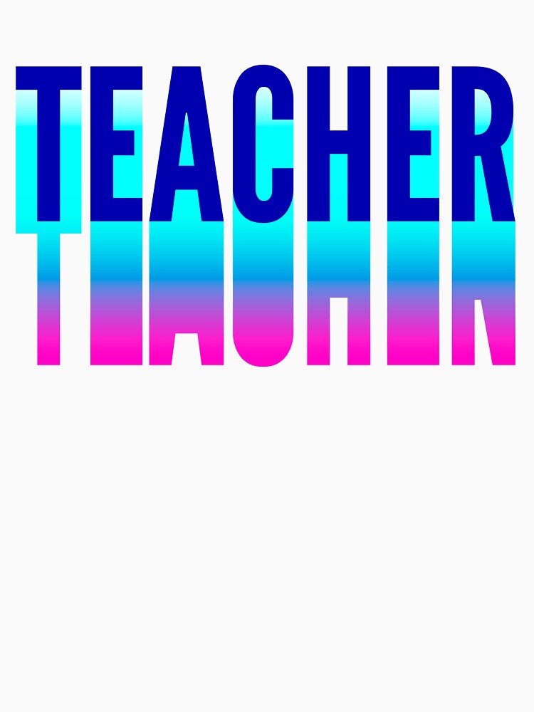 Teacher With Long Gradient Shadow by SVPOD T-Shirts, Hoodie, Sweatshirt | BlankRebels.com (Image 3)