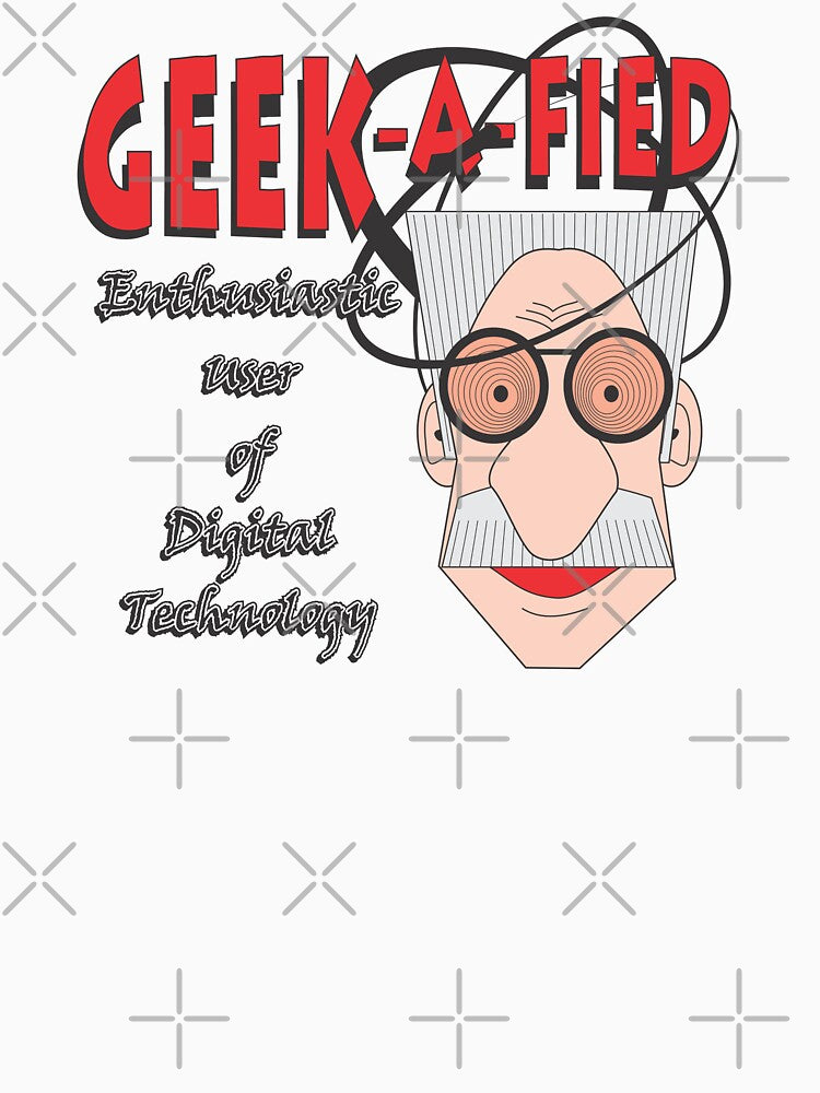 GEEK-A-FIED by MontanaJack T-Shirts, Hoodie, Sweatshirt | BlankRebels.com (Image 3)