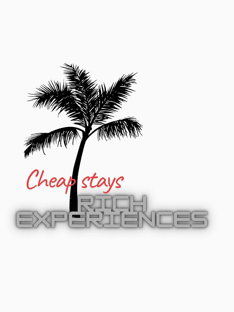 Cheap Stays Rich Experiences by Zoaluxe T-Shirts, Hoodie, Sweatshirt | BlankRebels.com (Image 3)