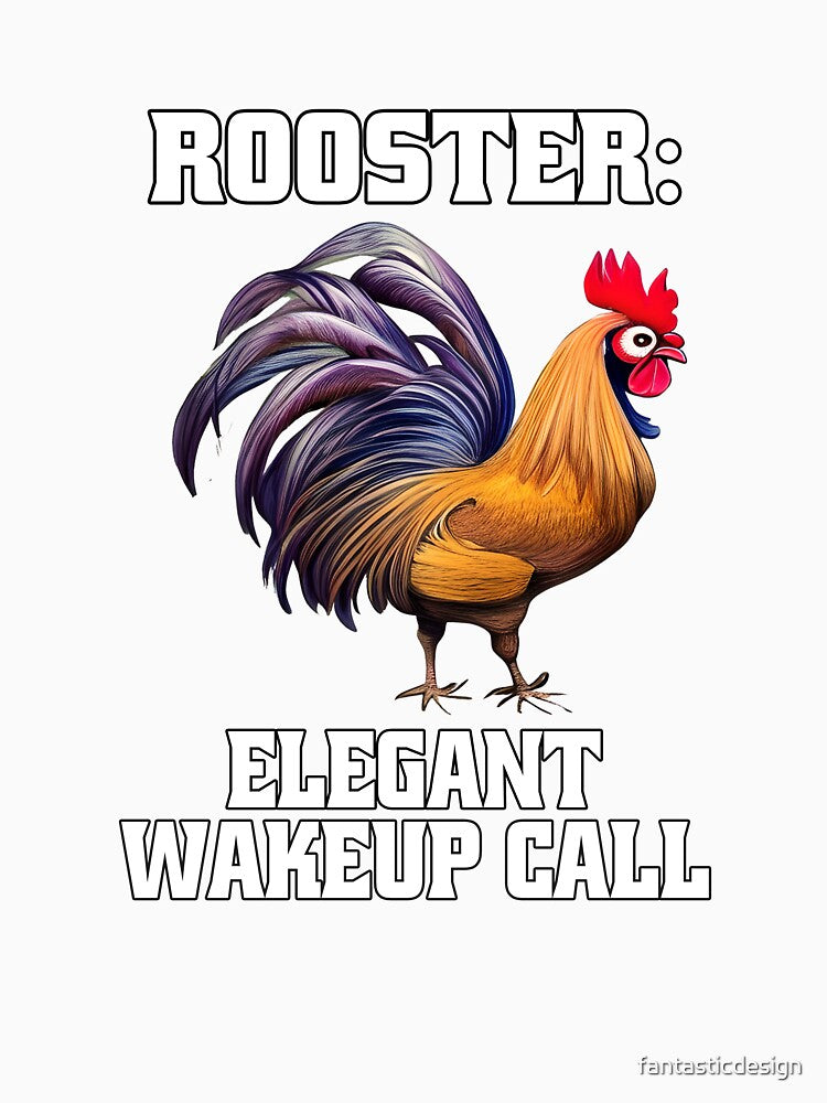 Funny Chicken Farmer Humor Rooster: Elegant Wakeup Call by fantasticdesign