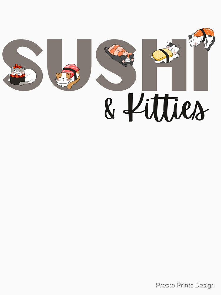 Sushi & Kitties | Sushi Cat | Sushi Lover | Cat Lover by Presto Prints Design T-Shirts, Hoodie, Sweatshirt (Image 3)