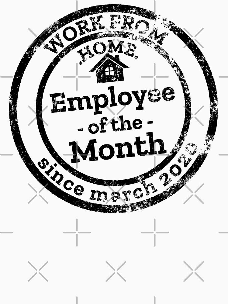 of Work From Home Employee Of The Month 2021 by Drahmed