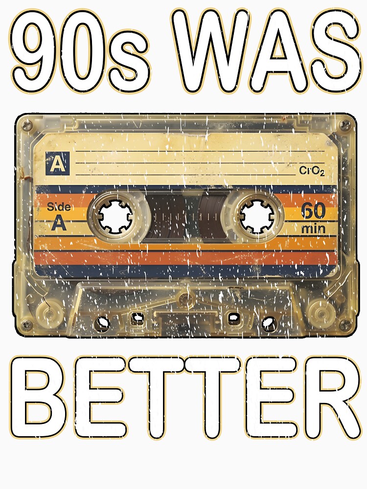 90s Was Better Retro Cassette Tape Nostalgic Music Musician Demo Tapes 8 Tracker Mix Tape Cool Days Freedom by Jt41