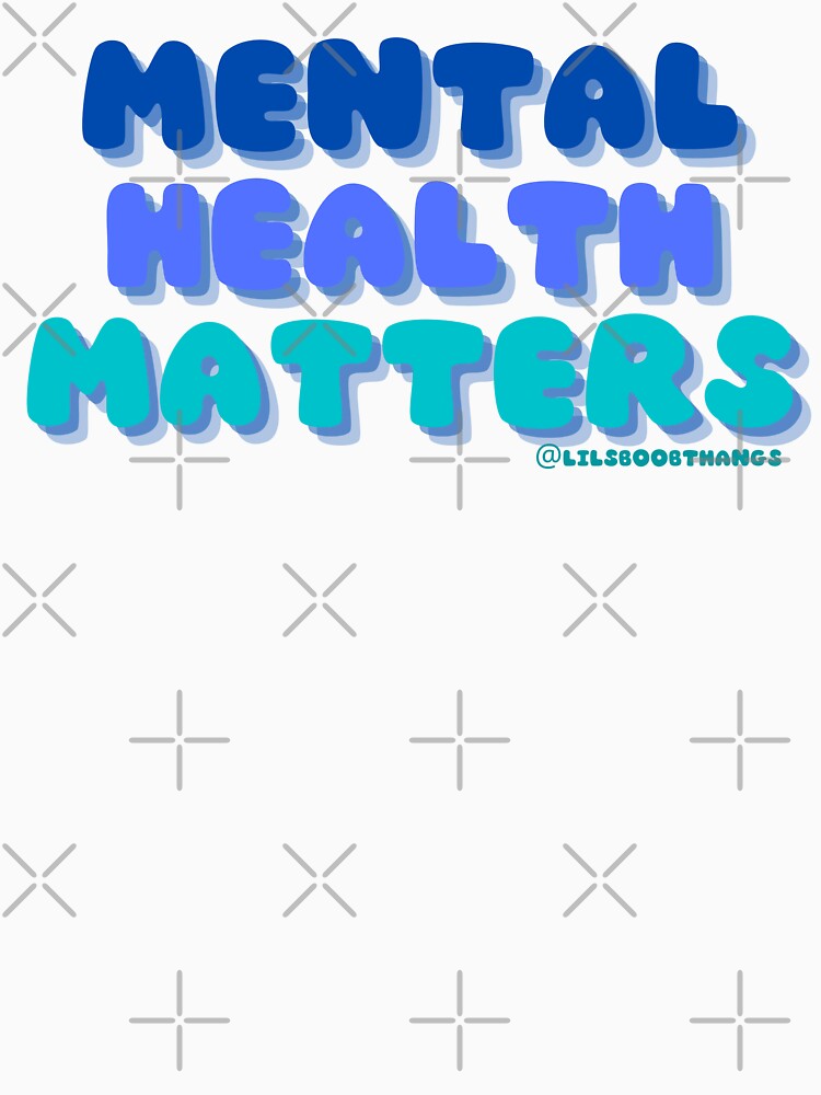 Mental Health Matters. v7c, blue | lilsboobthangs by lilsboobthangs T-Shirts, Hoodie, Sweatshirt | BlankRebels.com (Image 3)