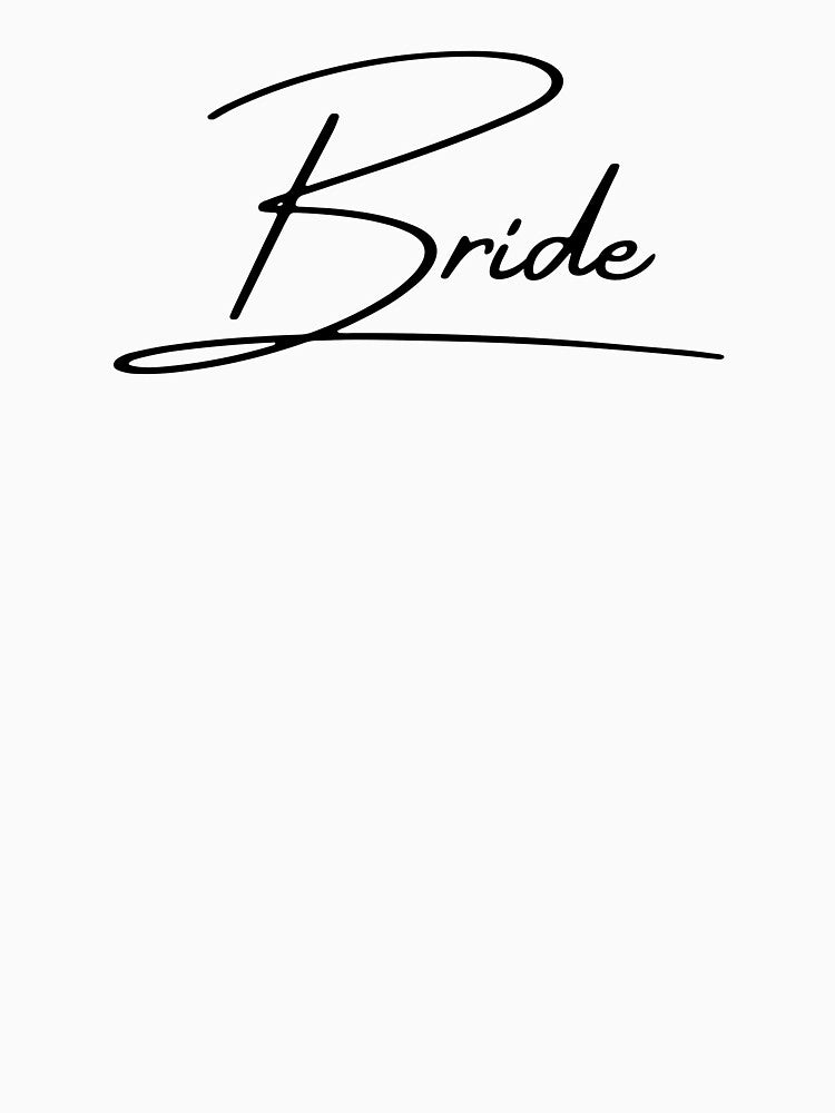 Bride | Wedding Bridal Party Celebration by highflycrafts T-Shirts, Hoodie, Sweatshirt | BlankRebels.com (Image 3)