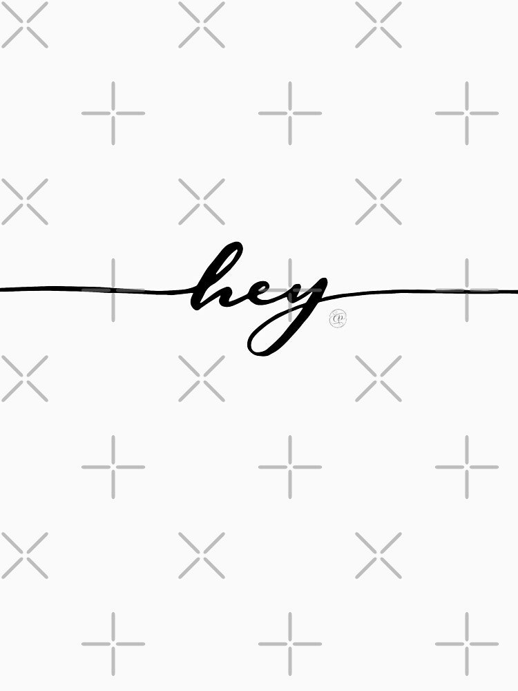 Hey by CalliPenguin T-Shirts, Hoodie, Sweatshirt | BlankRebels.com (Image 3)