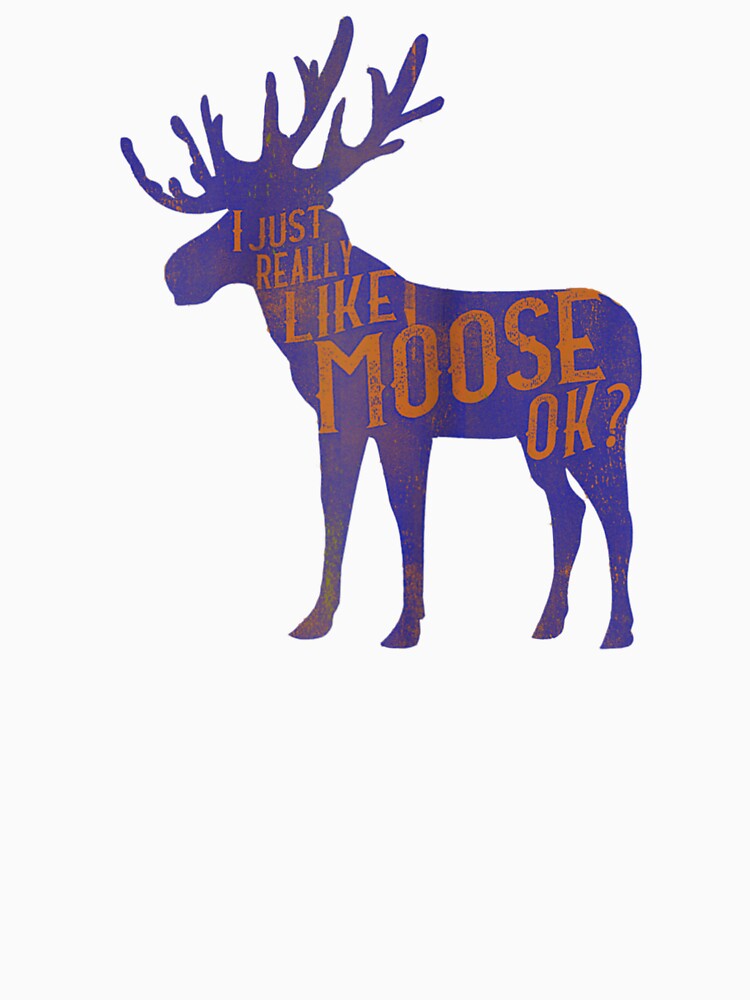 Funny Moose Quote Cool Forest Animal Pun by Cecil-Blackwell T-Shirts, Hoodie, Sweatshirt | BlankRebels.com (Image 3)