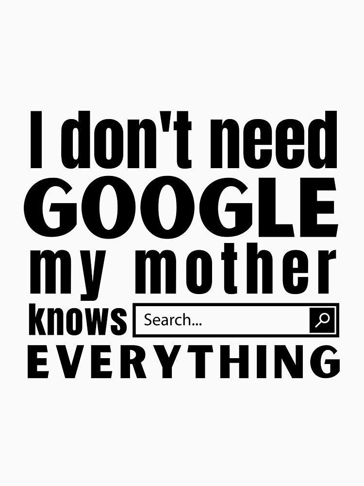 Funny sayings and jokes. Mother knows everything by Awesome 4 all T-Shirts, Hoodie, Sweatshirt | BlankRebels.com (Image 3)