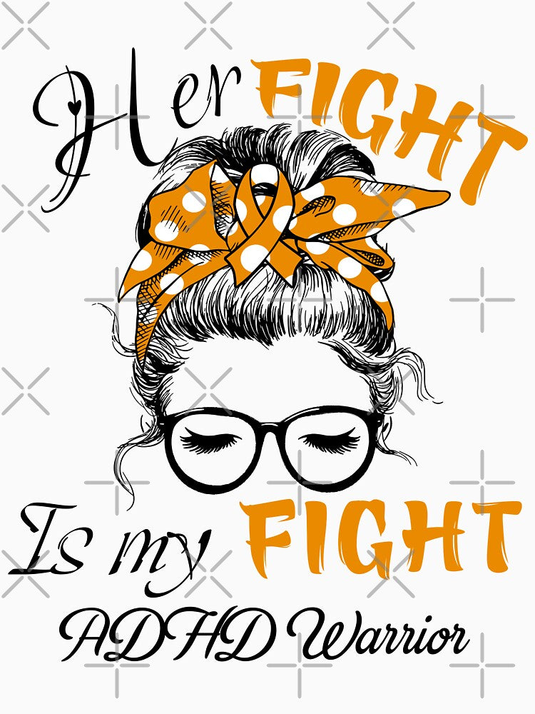 ADHD Awareness - Her Fight is my Fight - Support ADHD Gifts by Aaron309 T-Shirts, Hoodie, Sweatshirt (Image 3)