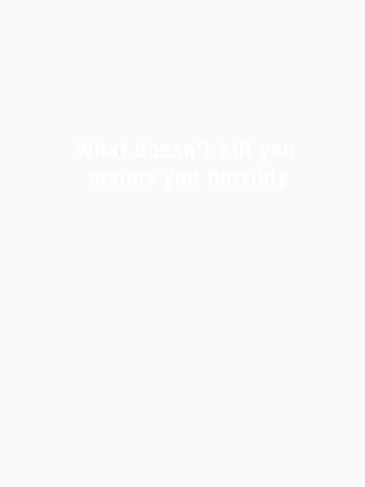 What doesn't kill you by Mark-Weatherbe