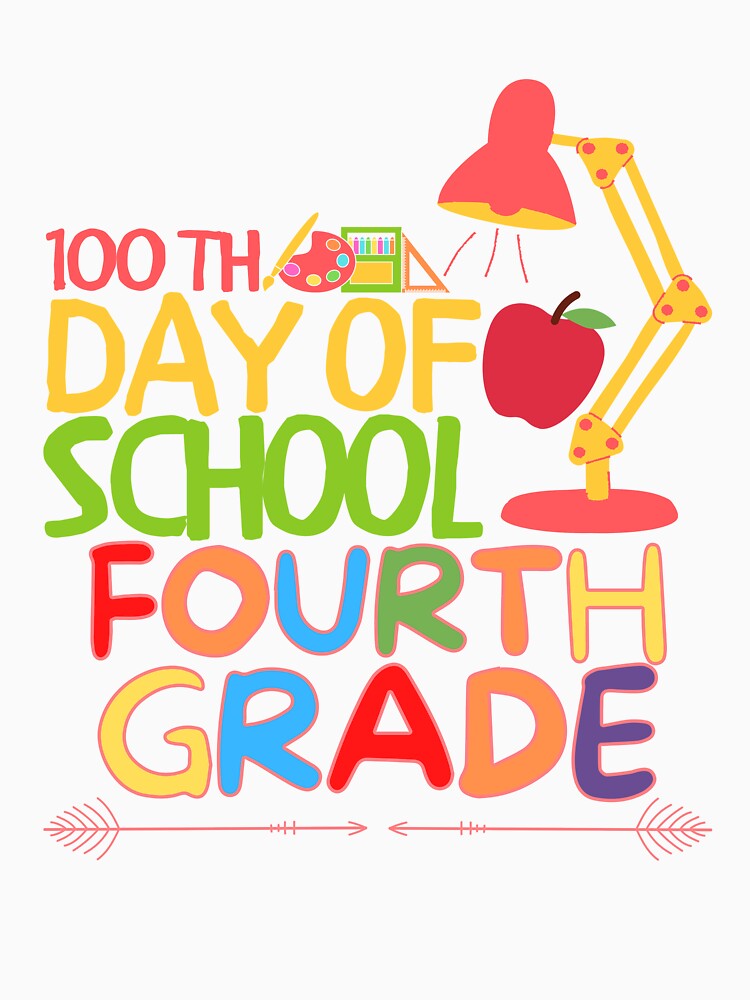 100th day of school fourth grade , funny quote by Thecitiesstore