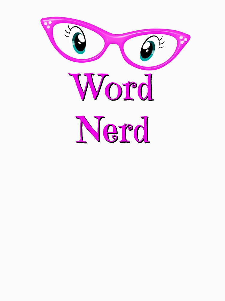 Word Nerd T-Shirts, Hoodie, Sweatshirt