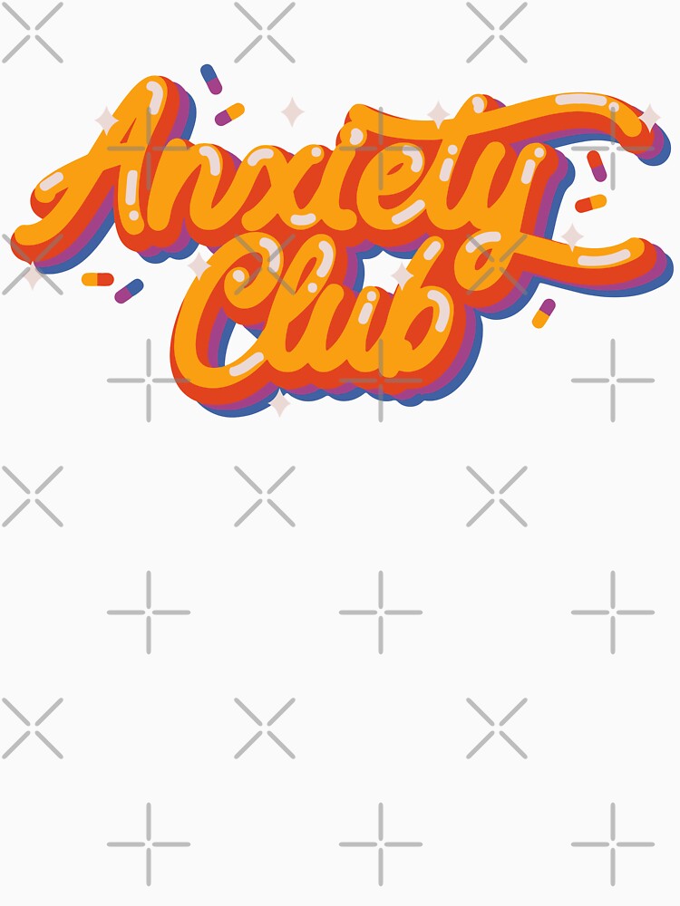 Anxiety Club by printify T-Shirts, Hoodie, Sweatshirt | BlankRebels.com (Image 3)