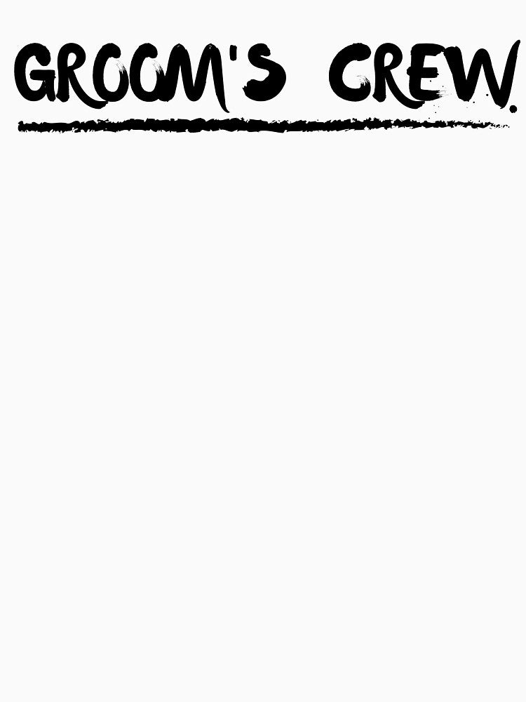 Groom's Crew Wedding Design by LJ4EVER T-Shirts, Hoodie, Sweatshirt | BlankRebels.com (Image 3)