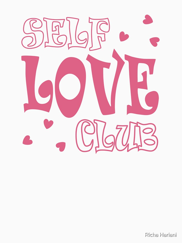 Self Love Club by Richa Hariani T-Shirts, Hoodie, Sweatshirt | BlankRebels.com (Image 3)
