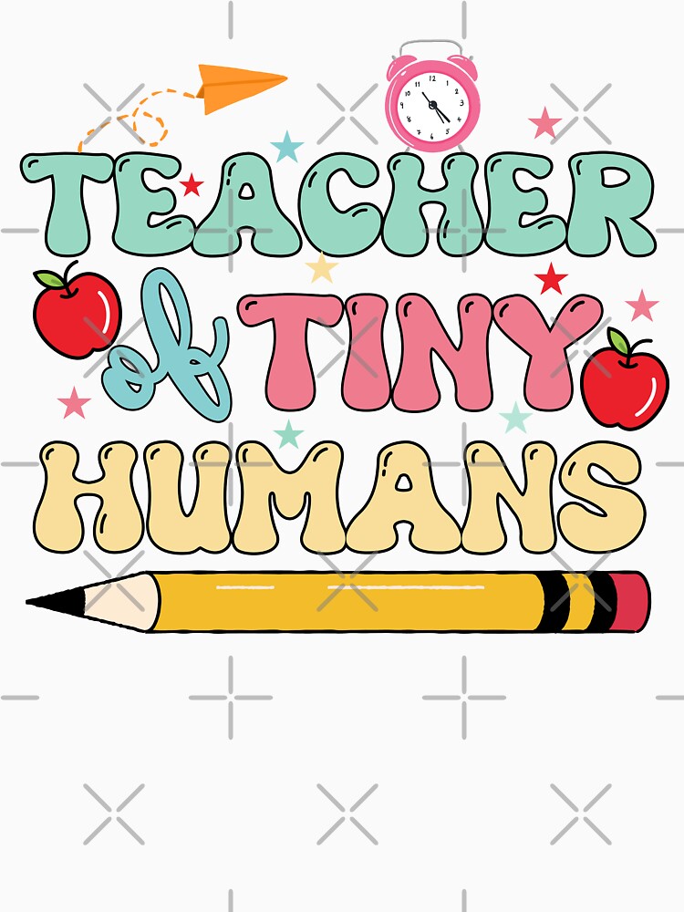 Teacher Of Tiny Humans by dooddles T-Shirts, Hoodie, Sweatshirt | BlankRebels.com (Image 3)