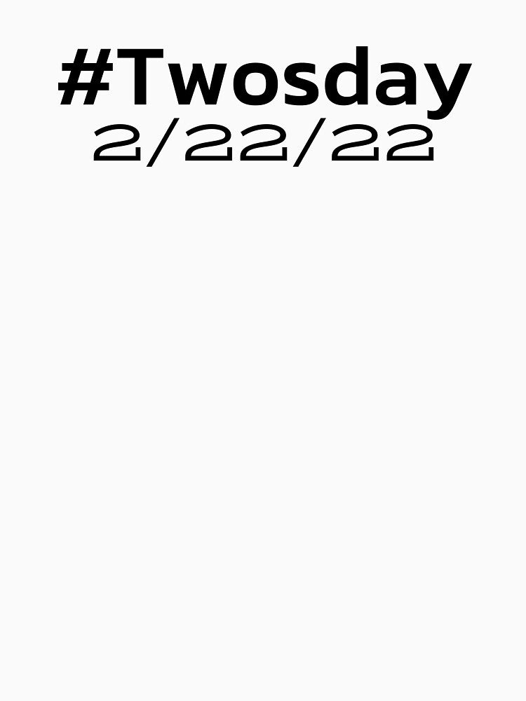 twosday by reka88 T-Shirts, Hoodie, Sweatshirt | BlankRebels.com (Image 3)
