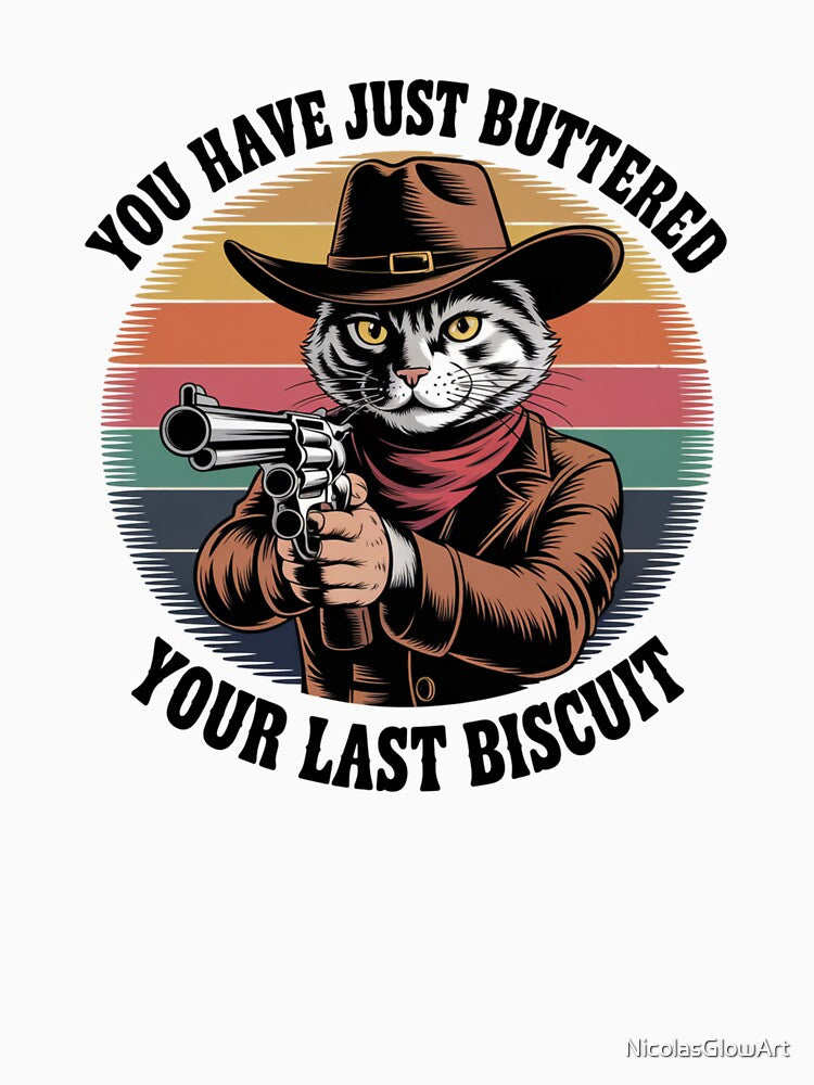 You Have Just Buttered | T-Shirt by NicolasGlowArt