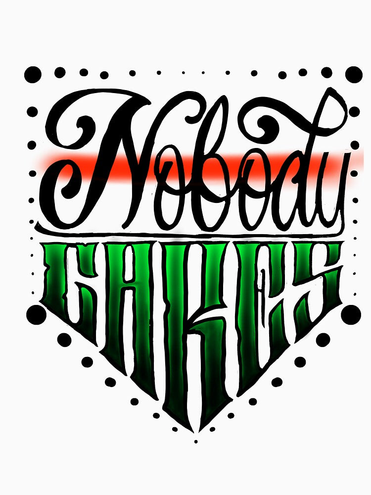 Nobody Cares by Nefro83 T-Shirts, Hoodie, Sweatshirt | BlankRebels.com (Image 3)