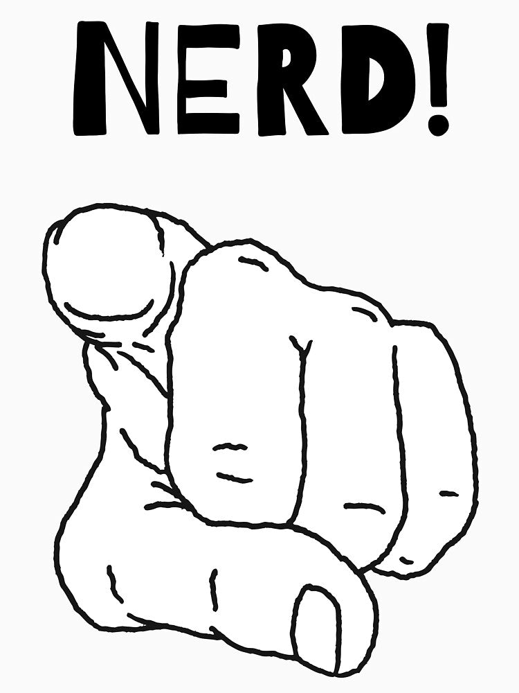 Nerd! by CrackedTuskTees T-Shirts, Hoodie, Sweatshirt | BlankRebels.com (Image 3)