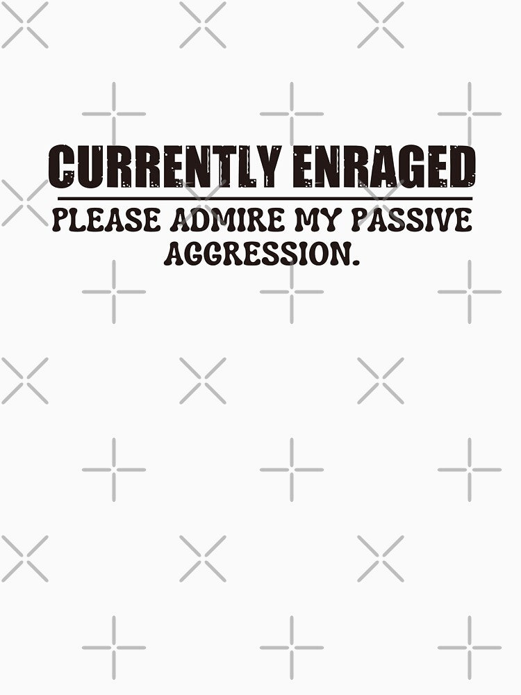 Currently enraged. Please admire my passive aggression. by AngelArtss
