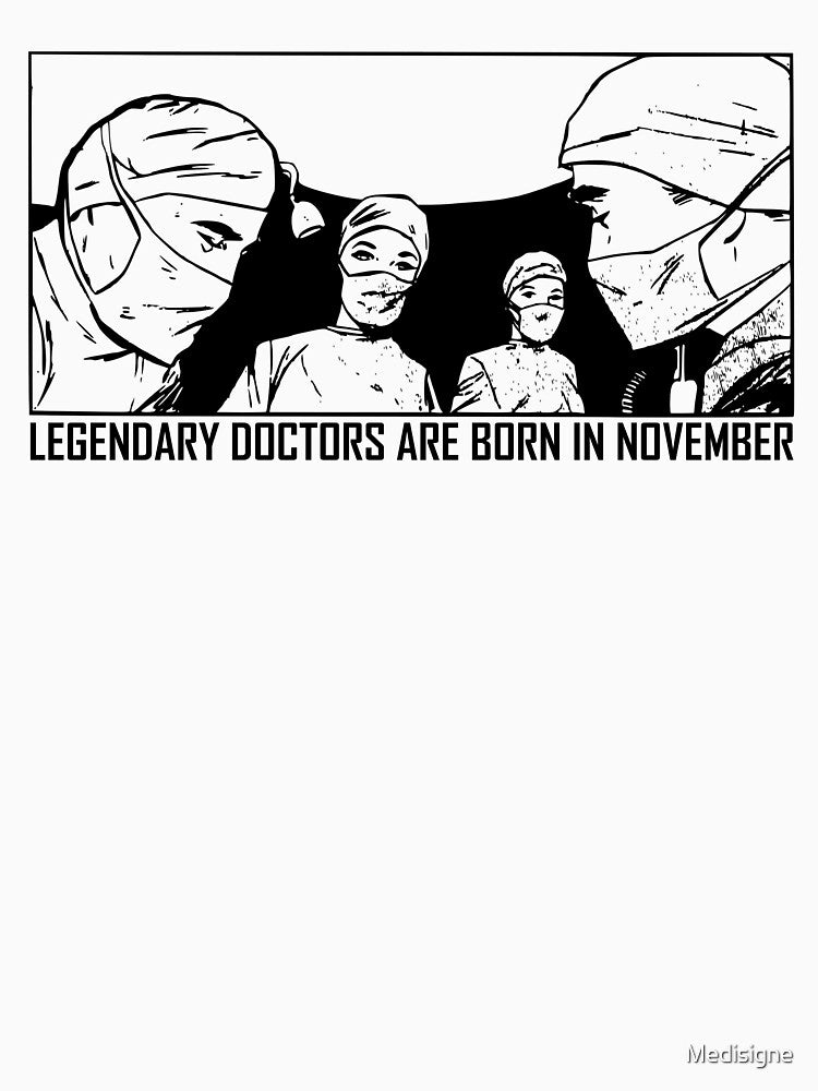 Legendary Doctors Are Born In November by Medisigne T-Shirts, Hoodie, Sweatshirt | BlankRebels.com (Image 3)