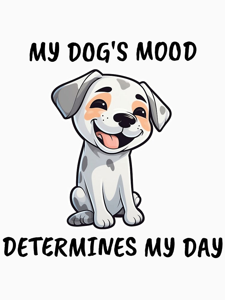 My dog's mood determines my day by MoodMedley T-Shirts, Hoodie, Sweatshirt | BlankRebels.com (Image 3)