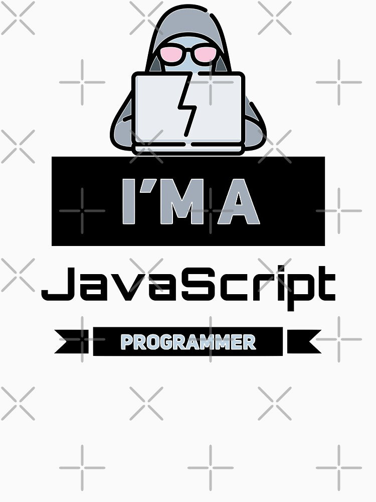 I'm a JavaScript Programmer (color black) by Stornu2Ruedas T-Shirts, Hoodie, Sweatshirt | BlankRebels.com (Image 3)
