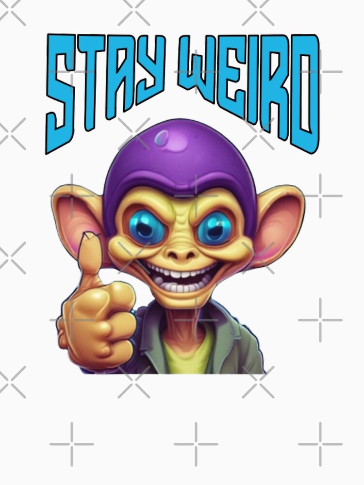 Stay Weird Alien - Cool Cartoon Alien by LMoonDesigns T-Shirts, Hoodie, Sweatshirt | BlankRebels.com (Image 3)