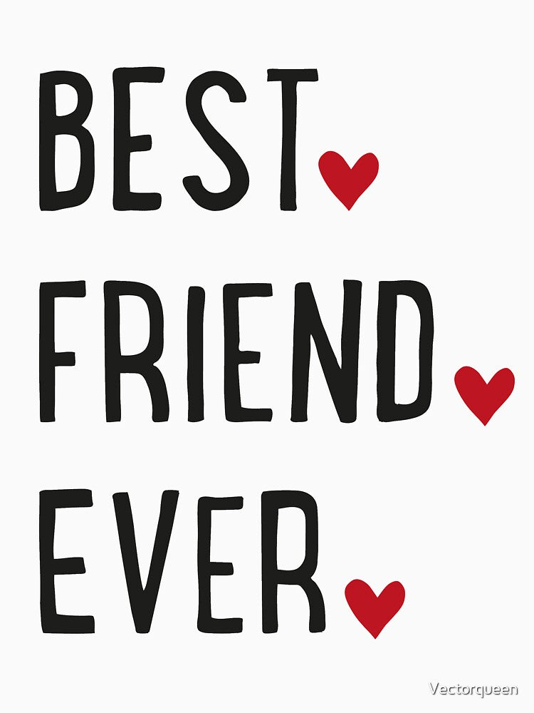 Best friend ever by Vectorqueen T-Shirts, Hoodie, Sweatshirt | BlankRebels.com (Image 3)