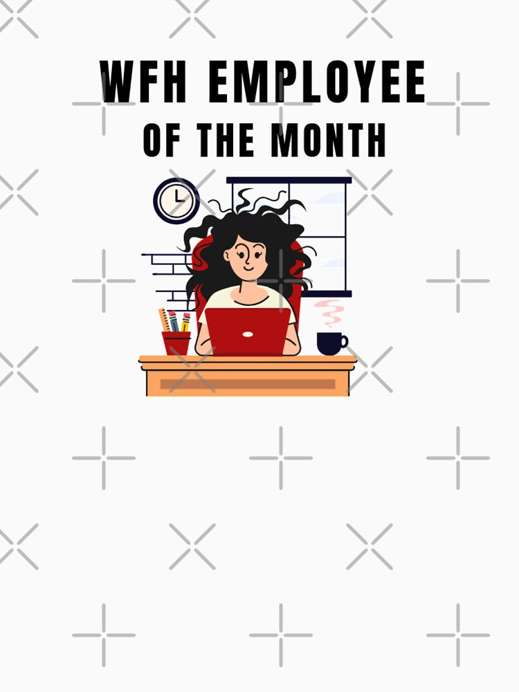 Work From Home Employee Of The Month by joabaj T-Shirts, Hoodie, Sweatshirt | BlankRebels.com (Image 3)