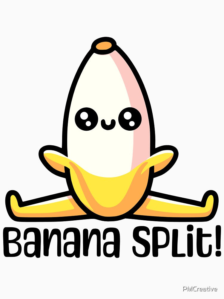 Banana Split! Cute Banana Pun by PMCreative
