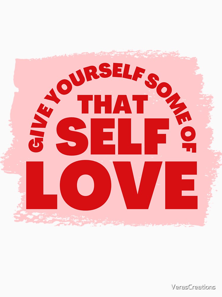 Self love is important by VerasCreations T-Shirts, Hoodie, Sweatshirt | BlankRebels.com (Image 3)